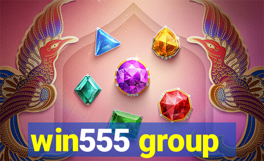 win555 group